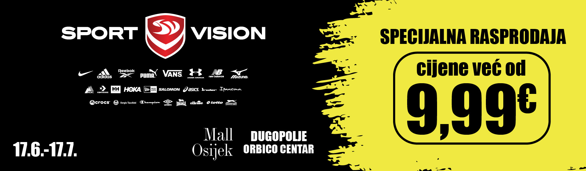 SPECIJALNA RASPRODAJA U SPORT VISION MALL OSIJEK I DUGOPOLJE!